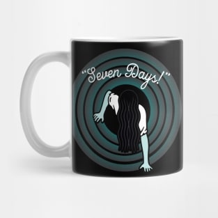 Seven Days! Mug